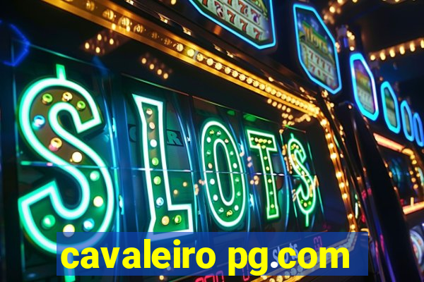 cavaleiro pg.com